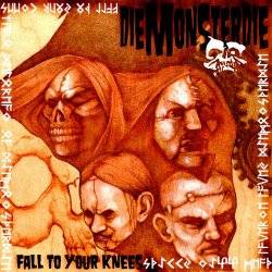 DieMonsterDie : Fall to Your Knees